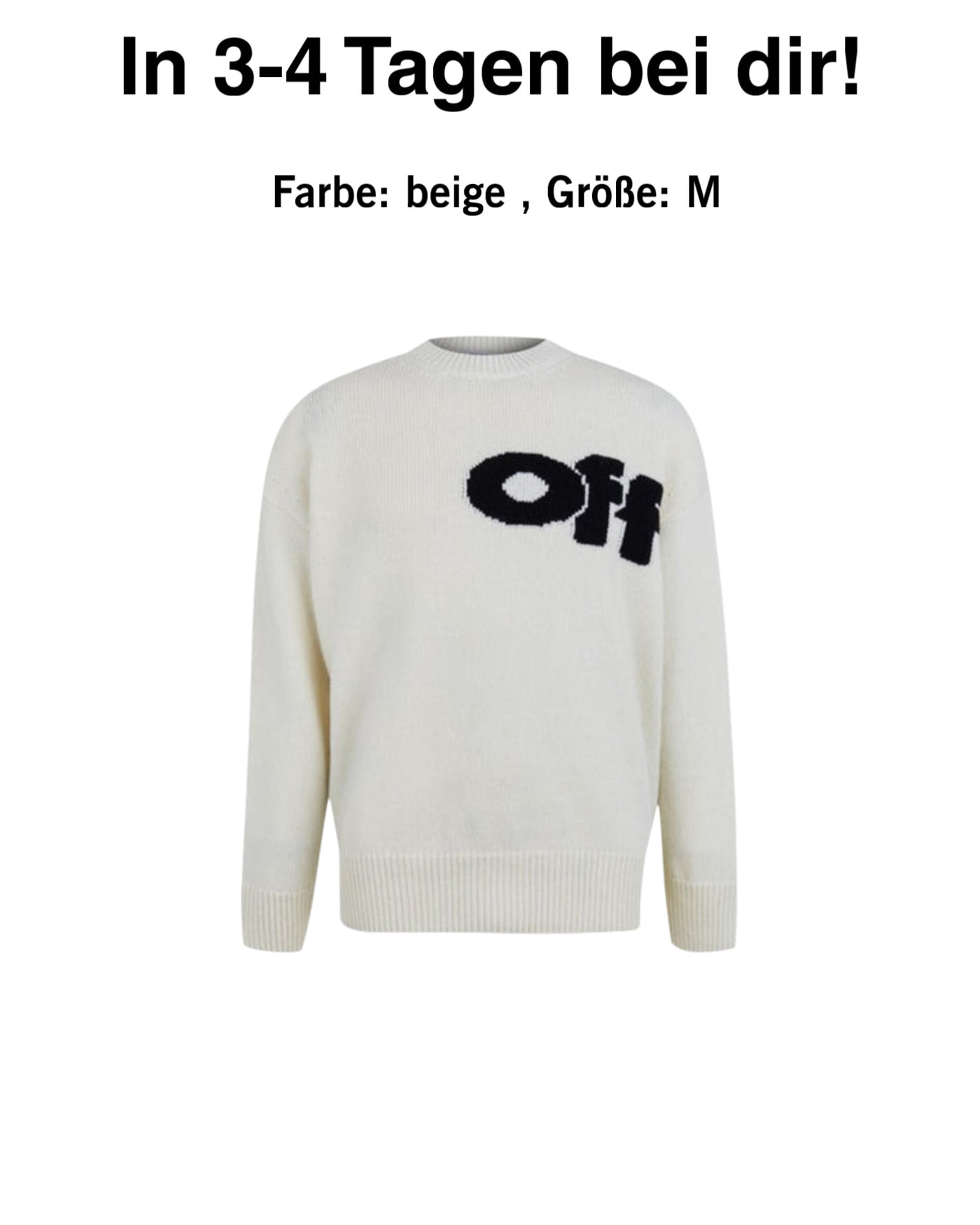 "Off" Sweater beige M